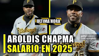 LA MISERIA DE SALARIO QUE AROLDIS CHAPMAN GANARÍA EN 2025 [upl. by Pricilla]