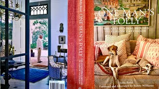 Review of One Mans Folly The Exceptional Houses of Furlow Gatewood by Julia Reed amp Bunny Williams [upl. by Buford]