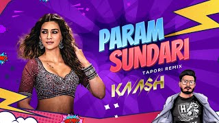 Param Sundari Tapori Remix Dj Kaash  Mimi  Kriti Sanon  ARRahman [upl. by Bowlds]