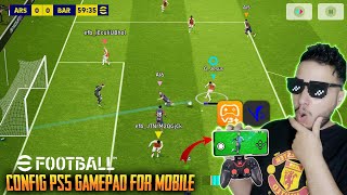 How To Play eFootBall 2024 Mobile with the GamePad Config  Pes 24 Gamepad X3 joystick [upl. by Mcintosh]