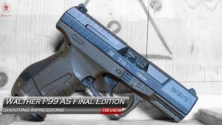 Walther P99 AS Final Edition Shooting Impressions [upl. by Mazur174]