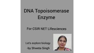 DNA Topoisomerase Enzyme Molecular Biology [upl. by Cronin]