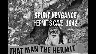 Hermits Cave Spirit Vengance 1942 [upl. by Guthrie]