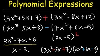 Polynomials  Adding Subtracting Multiplying and Dividing Algebraic Expressions [upl. by Syd]