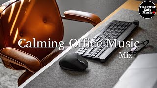 Calming Office Music Mix【For Work  Study】Restaurants BGM Lounge Music shop BGM [upl. by Nyleek256]