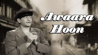 Awaara Hoon  AWAARA 1951  Mukesh Evergreen Hit Song  Nargis  Raj Kapoor 50s Classic Song [upl. by Ettelliw]