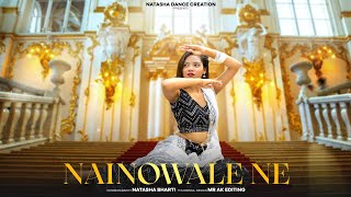 Nainowale Ne Dance  Padmaavat  Choreography By  Natasha Bharti  NATASHA Dance Creation [upl. by Mccowyn]