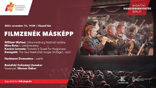 Budafoki hangversenyesték – FILMZENÉK MÁSKÉPP [upl. by Euqnimod722]