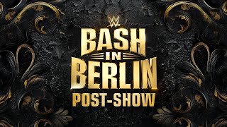 WWE Bash in Berlin PostShow August 31 2024 [upl. by Nich]