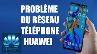 Comment résoudre le problème du réseau sur un téléphone Huawei [upl. by Uchish898]