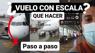 ✈️VUELO CON ESCALA Guía PASO a PASO de como TOMAR un VUELO CON ESCALA✈️ [upl. by Imit]