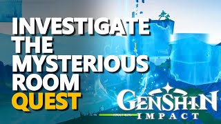 Investigate the mysterious room Genshin Impact [upl. by Keane]