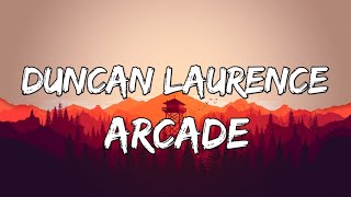 Duncan Laurence  Arcade ft FLETCHER  Slowed Reverb Lyrics [upl. by Jacobsen]