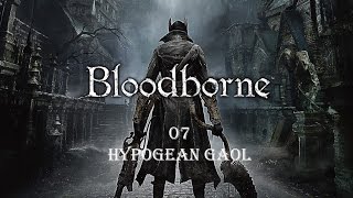 Bloodborne Platinum Trophy Guide 07  Eileens Quest amp Hypogean Gaol [upl. by Armillda]