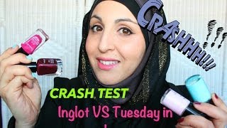 Crash test  Inglot VS Tuesday in love  Vernis Halal [upl. by Yurt]