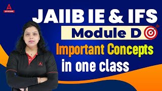 JAIIB IE and IFS Module D  Important Concepts in One Class [upl. by Dnalerb904]