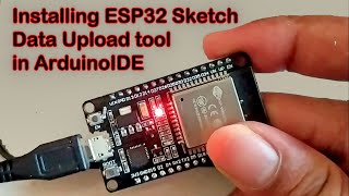 Installing ESP32 Sketch data upload tool in Arduino IDE [upl. by Ahsimrac]