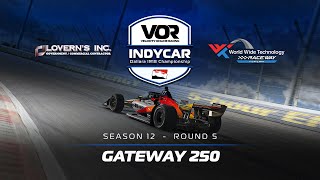 VOR iRacing INDYCAR Series  S12 R5  Loverns Inc 250 at World Wide Technology Raceway [upl. by Nameloc]