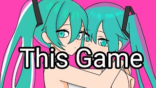 This Game cover featHatsune Miku [upl. by Ortensia]