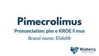 How to pronounce Pimecrolimus Elidel [upl. by Taft745]