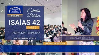 519  Estudio bíblico Isaías 42  Parte 1  Asunción  Paraguay  Hna María Luisa Piraquive IDMJI [upl. by Bravin]