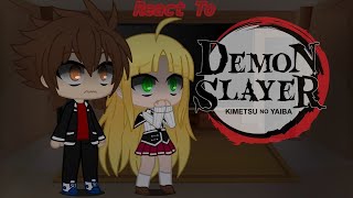 HS DXD High School DXD React to Demon Slayer 1 [upl. by Lancelot]