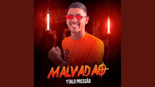 Malvadão [upl. by Ahsienauq]