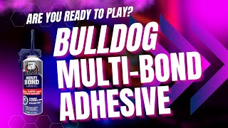 BullDog Multi Bond Adhesive [upl. by Norej388]