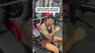 How to bench press without wrist or elbow pain shorts fitness benchpress [upl. by Theron608]