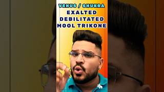 Shukra Venus Exalted Debilitated and Mooltrikona in Astrology [upl. by Akiram]