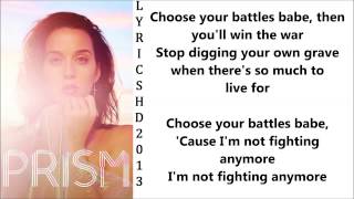 Katy Perry Choose Your Battles Lyrics [upl. by Nrublim]