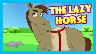 THE LAZY HORSE  Moral Story For Children  T Series Kids Hut  Best Learning Story  English Story [upl. by Eruza]