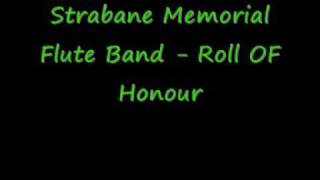 Strabane Memorial Flute Band  Roll OF Honour [upl. by Darsie416]