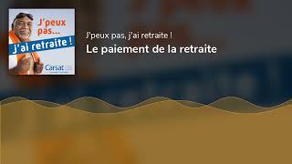 Le paiement de la retraite [upl. by Marilee328]