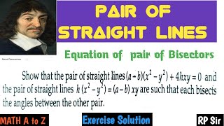 Show that the pair of straight lines abx2y24hxy0 and the pair of straight lines hx2y2 [upl. by Terese]