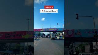 Welcome To Hinewadi Pune  Hinjewadi IT Park trending shorts youtubeshorts hinjewadi [upl. by Hilliard]