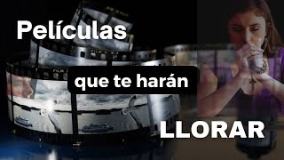 🎥Películas que te harán llorar😥 [upl. by Anined]