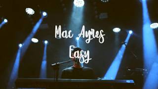 Mac Ayres  Easy Lyrics Video [upl. by Ahsinwad]