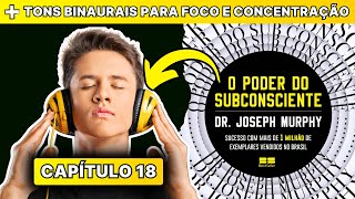 🔊 AUDIOBOOK O Poder Do Subconsciente  Capitulo 18 [upl. by Jedidiah]