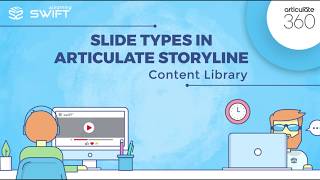 3 Articulate Storyline 360 Slide types Part 2  Content Library [upl. by Aliahkim941]