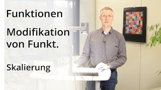 Modifikation von Funktionen  Skalierung [upl. by Aggri141]