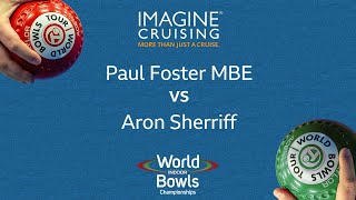 World Indoor Bowls Championship 2024 Paul Foster MBE vs Aron Sherriff  Day 11 Match 1 [upl. by Clareta]