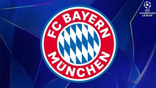 FC Bayern Munich Goal Song 202425  UEFA Champions League [upl. by Ahsar]