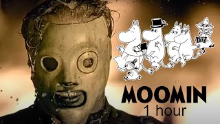 Psychosocial Moomin 1 HOUR [upl. by Cormick752]