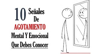 10 Señales de Cansancio Emocional Mental y Físico  Agotamiento Mental y Emocional síntomas [upl. by Sharos]