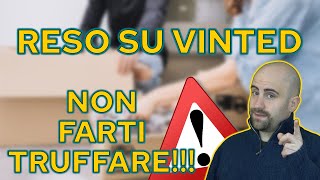 Come EVITARE di essere TRUFFATI durante un RESO da VENDITORE su VINTED [upl. by Shank]