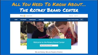 Rotary District 7030 All You Need To Know AboutThe Rotary Brand Center [upl. by Atteroc]