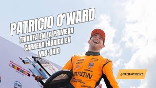 Pato OWard GANA la PRIMERA CARRERA HÍBRIDA en MidOhio [upl. by Mozelle982]