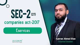 Section 227 of Companies Act 2017  Eservices [upl. by Tamarah]