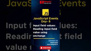 JavaScript Events Day9  Input fiels values Reading input field value using onchange [upl. by Gisela]